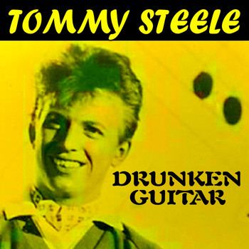Tommy Steele - Drunken Guitar