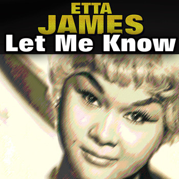 Etta James - Let Me Know