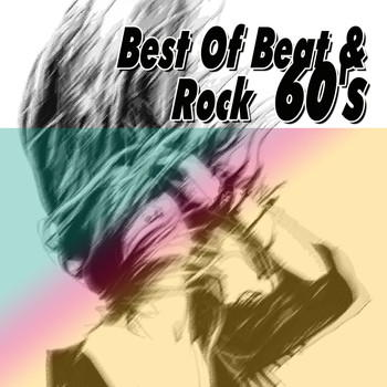 Various Artists - Best Of Beat &amp; Rock 60's