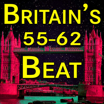 Various Artists - Britain's 55-62 Beat