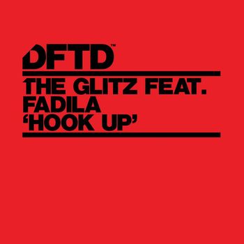 The Glitz - Hook Up (feat. Fadila)