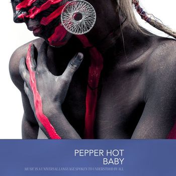Various Artists - Pepper Hot Baby