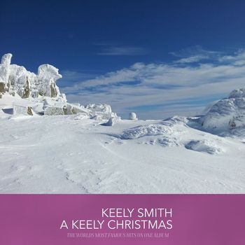 Keely Smith - Keely Smith A Keely Christmas