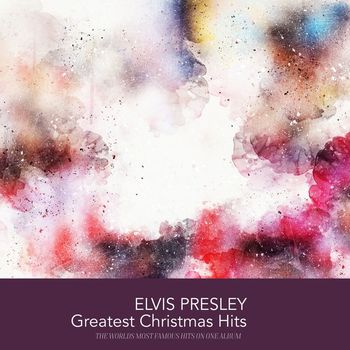 Elvis Presley - Elvis Presley Greatest Christmas Hits