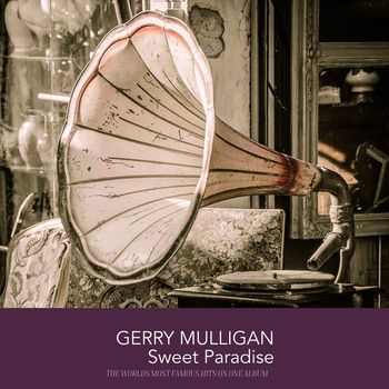 Gerry Mulligan - Sweet Paradise