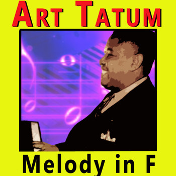 Art Tatum - Melody in F