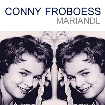 Conny Froboess - Mariandl