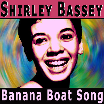 Shirley Bassey - Banana Boat Song