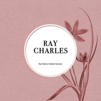 Ray Charles - Ray Charles Initmate Sessions