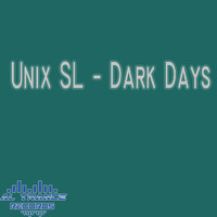 Unix SL - Dark Days