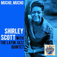 Shirley Scott - Mucho, Mucho