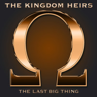 Kingdom Heirs - The Last Big Thing