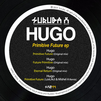 Hugo - Primitive Future Ep