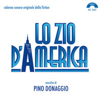Pino Donaggio - Lo zio d'America (Colonna sonora della fiction tv)