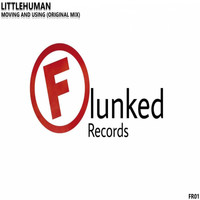 LittleHuman - Moving and Using