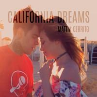 Mattia Cerrito - California dreams