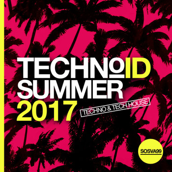 Various Artists - Technoid Summer 2017