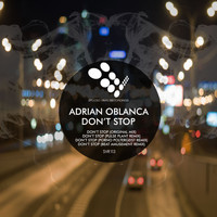 Adrian Oblanca - Don't Stop