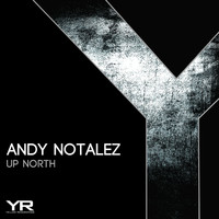 Andy Notalez - Up North
