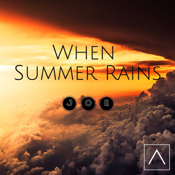 J.O.E - When Summer Rains