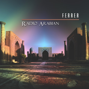 Ferrer - Radio Arabian