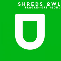 Shreds Owl - Progressive Sound