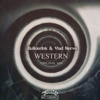 BulkierInk & Vlad Nervo - Western