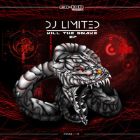 DJ Limited - Kill the Snake EP
