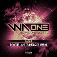Ganar - Into The Light (Euphorizer Remix)