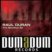 Raul Duran - The Goodbye