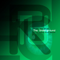 Teddy Sex Drum - The Underground - The D-White Noise Remixes