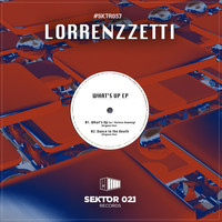 Lorrenzzetti - What's Up EP