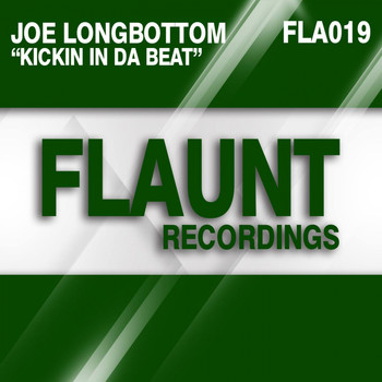 Joe Longbottom - Kickin In Da Beat
