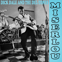 Dick Dale and the Del-Tones - Miserlou