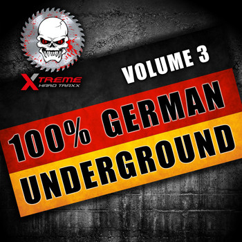 Various Artists - 100 % German Underground, Vol. 3