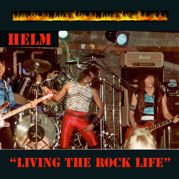 Helm - Living the Rock Life
