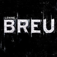 Lenine - Breu (Trilha Sonora Original do Espetáculo do Grupo Corpo)