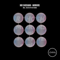 Nir Shoshani - Mirrors EP