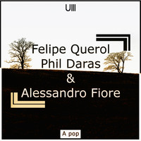 Felipe Querol, Phil Daras, Alessandro Fiore - Apop