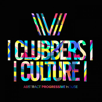 Various Artists - Clubbers Culture: Abstract Progressive House