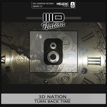3D Nation - Turn Back Time