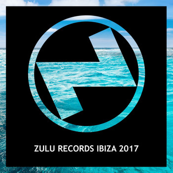 Various Artists - Zulu Records Ibiza 2017