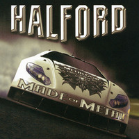 Halford - Halford IV - Made Of Metal