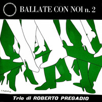 Giuliano Sorgini - Ballate con noi N.2
