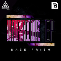 Daze Prism - Warrior EP
