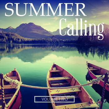 Various Artists - Summer Calling, Vol. 2 (Fantastic Summer Deep House Tunes)