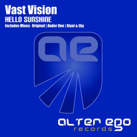 Vast Vision - Hello Sunshine