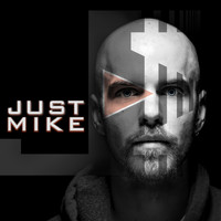 Just Mike - Press Play