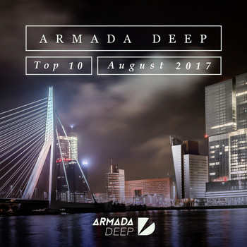 Various Artists - Armada Deep Top 10 - August 2017