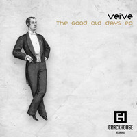 Veive - The Good Old Days EP